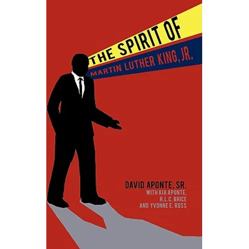 The Spirit of Martin Luther King, Jr.