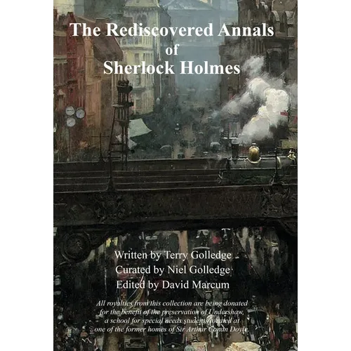 The Rediscovered Annals of Sherlock Holmes