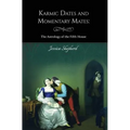 Karmic Dates and Momentary Mates: The Astrology of the Fifth House