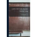 Life Of Sir Isaac Newton