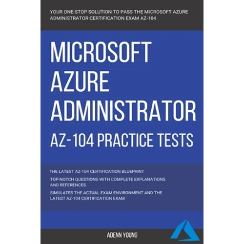 Azure: Microsoft Azure Administrator (AZ-104) Practice Tests