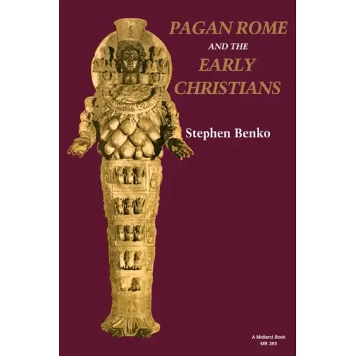 Pagan Rome and the Early Christians