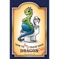 How to Potty-Train Your Dragon/ Child