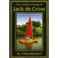 The Unlikely Voyage of Jack De Crow: A Mirror Odyssey from North Wales to the Black Sea