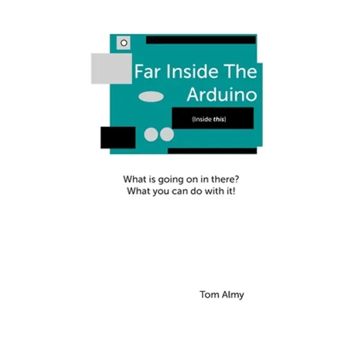 Far Inside The Arduino