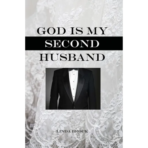 God Is My Second Husband