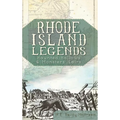 Rhode Island Legends: Haunted Hallows & Monsters' Lairs