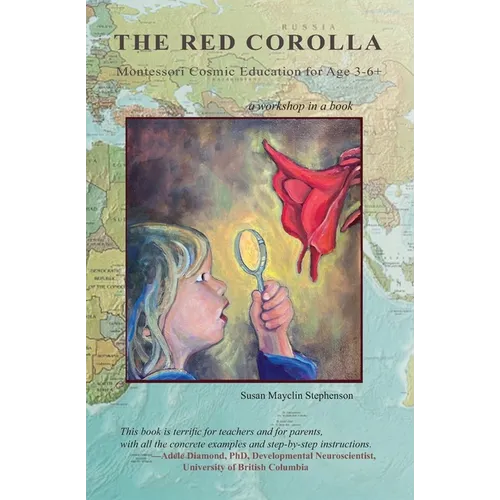 The Red Corolla: Montessori Cosmic Education