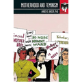 Motherhood and Feminism