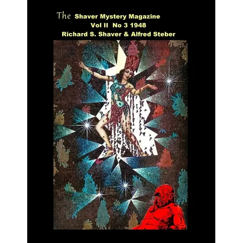 The Shaver Mystery Magazine: Vol II No 3 1948