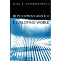 Development and the Developing World: An Introduction