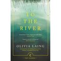 To the River: A Journey Beneath the Surface