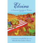 Elvira: A Mexican immigrant woman