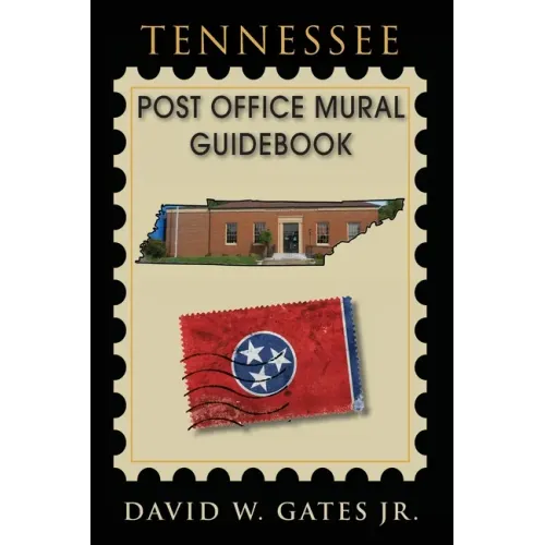 Tennessee Post Office Mural Guidebook