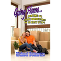 Going Home...: Renting to Home Ownership in 10 Easy Steps