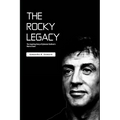 The Rocky Legacy: The Inspiring Story of Sylvester Stallone's Rise to Fame