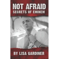 Not Afraid Secrets of Eminem: From Birth to 2021