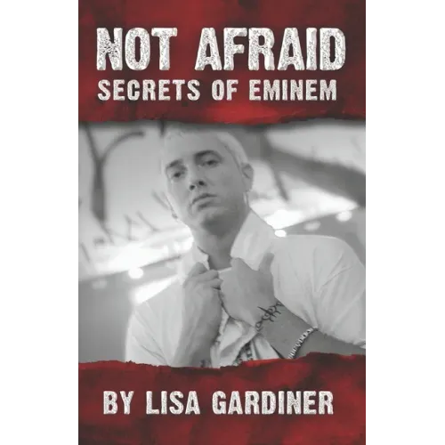 Not Afraid Secrets of Eminem: From Birth to 2021