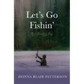 Let's Go Fishin'