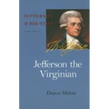 Jefferson the Virginian: Volume 1