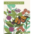 The Pollinators Coloring Book: 21 North American Birds, Bees, Butterflies, Moths, and Beetles to Color