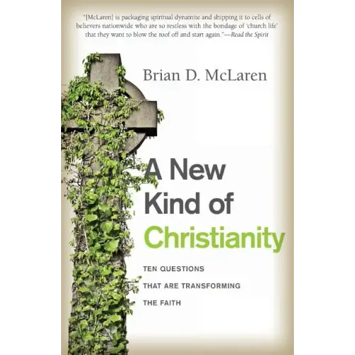 A New Kind of Christianity: Ten Questions That Are Transforming the Faith