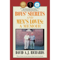 Boys' Secrets and Men's Loves: A Memoir