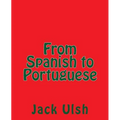 From Spanish to Portuguese