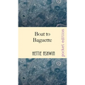 Boat to Baguette: A French adventure