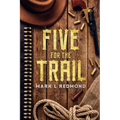 Five for the Trail