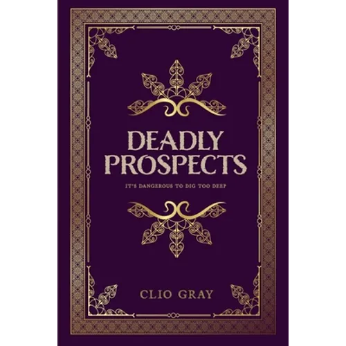 Deadly Prospects