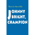 Johnny Bright, Champion