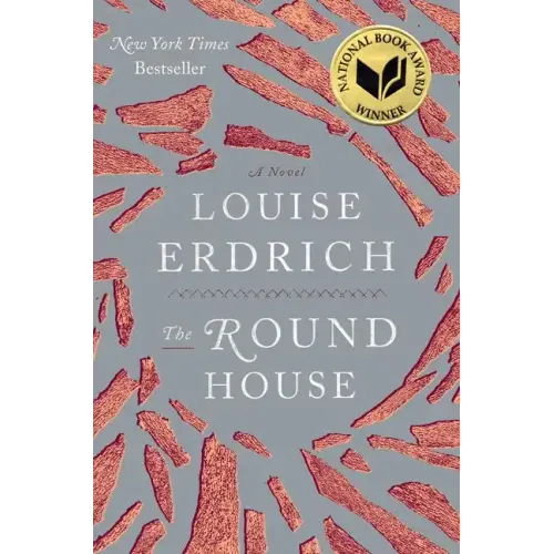The Round House: National Book Award Winning Fiction
