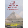The Great Pyramid Decoded by Peter Lemesurier (1996)