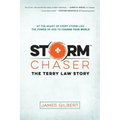 Storm Chaser: The Terry Law Story