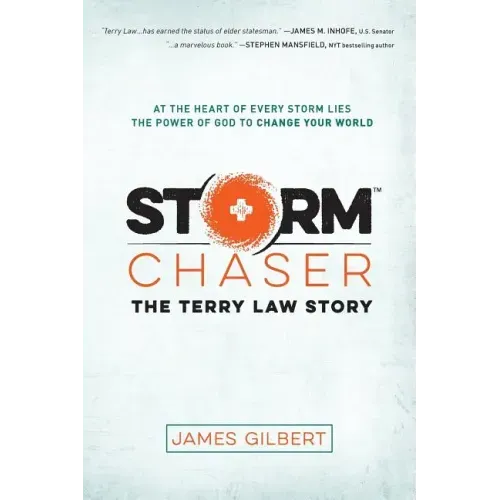 Storm Chaser: The Terry Law Story