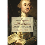 From Empire to Revolution: Sir James Wright and the Price of Loyalty in Georgia - Hardcover