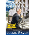 Odious And Cerberus: An American Immigrant's Odyssey And His Free Speech Legal War Against Smithsonian Corruption