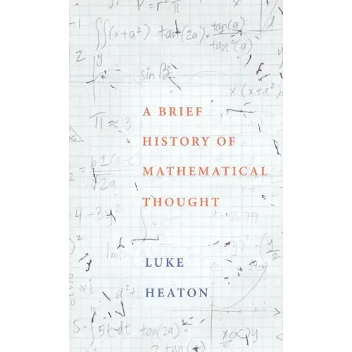Brief History of Mathematical Thought