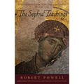 The Sophia Teachings: The Emergence of the Divine Feminine in Our Time