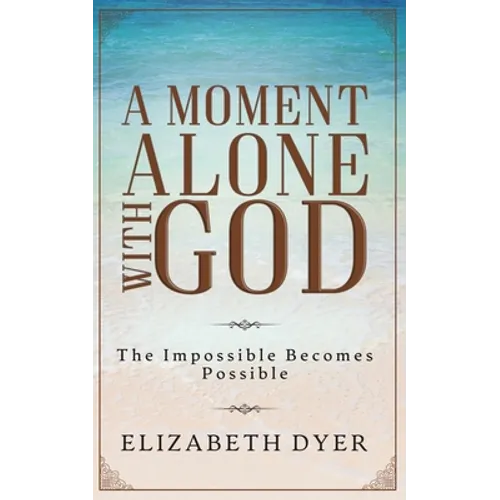 A Moment Alone with God