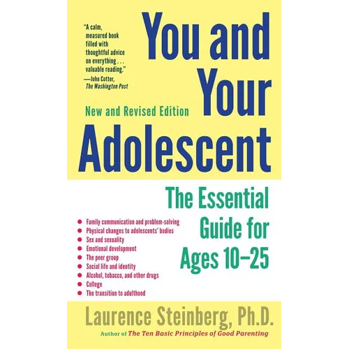 You and Your Adolescent: The Essential Guide for Ages 10-25