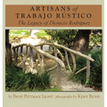 Artisans of Trabajo Rústico: The Legacy of Dionicio Rodríguez Volume 19