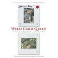 Wild Card Quilt: The Ecology of Home