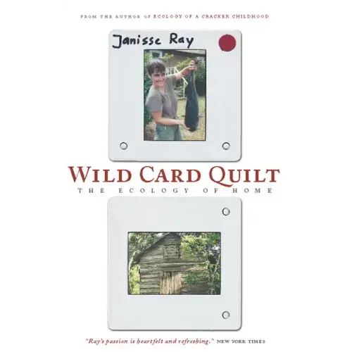 Wild Card Quilt: The Ecology of Home
