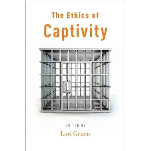 Ethics of Captivity