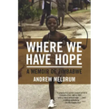 Where We Have Hope: A Memoir of Zimbabwe
