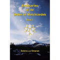 Emissaries of the Order of Melchizedek: Book I