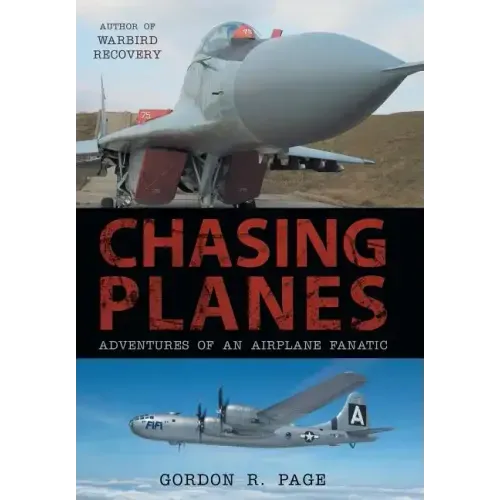 Chasing Planes: Adventures of an Airplane Fanatic