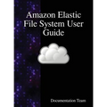Amazon Elastic File System User Guide